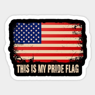 This Is My Pride Flag USA American Love Country 4th of July Sticker